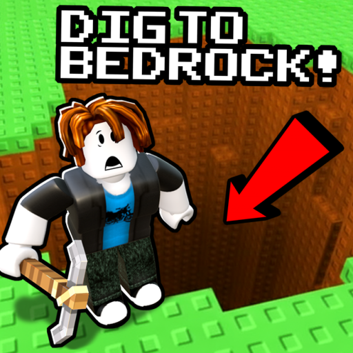 Dig to Bedrock!