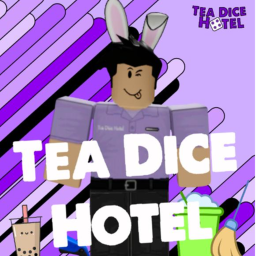 Tea Dice Hotel  | V1.5 [BETA]