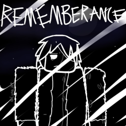 Rememberance (TESTING PHASE)