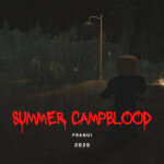 Summer CampBlood [PRE-ALPHA]