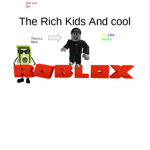 The Rich Kids And cool