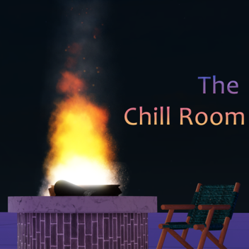The Chill Room [VC]