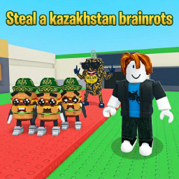Steal A Kazakhstan Brainrot [ 🇰🇿]