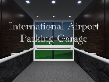 [40K VISITS] International Airport Parking Garage
