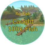 Caught 100,000 Fish