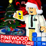 ❄️☢️ Pinewood Computer Core