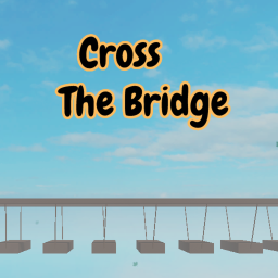 Cross the bridge! [Release]