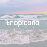 - tropicana -