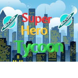 Super Hero Tycoon