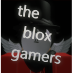 The Blox gamers :v