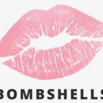BOMBSHELLS!