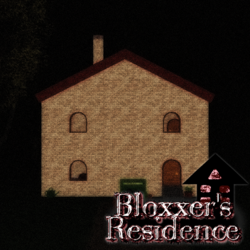 Bloxxer's Residence (DEMO)