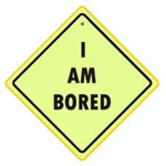 i am bored forever
