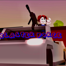 Blaster Force! [BATA]