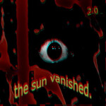 THE SUN VANISHED 👁 [Horror]