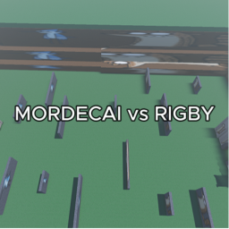 MORDECAI vs RIGBY