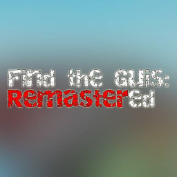 Find the Guis : Remastered