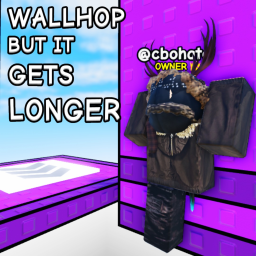 Wallhop BUT It Gets Longer [100 STAGES]