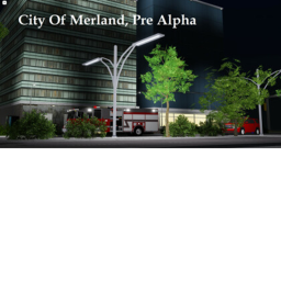 City Of Merland | Pre Alpha