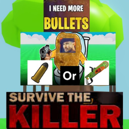 Survive French Bullet Man Killer