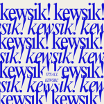 KEWSIK!