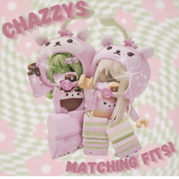 [🍡] Chazzy's Matching Outfits & Avatar Ideas