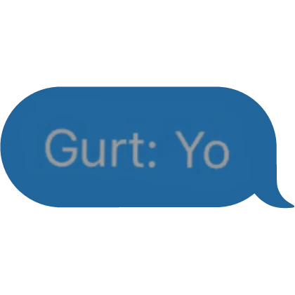 Gurt: Yo Text Message Roblox Item - Rolimon's