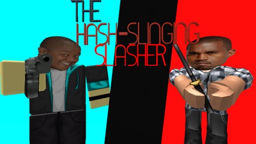 The Hash-Slinging Slasher [ALPHA]