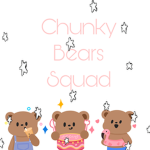 •Chunky Bears Squad •