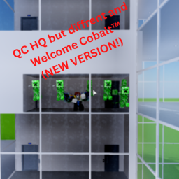 QC HQ but diffrent and Welcome Cobalt™ (NEW VER.)