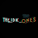 THE_IDK_ONES