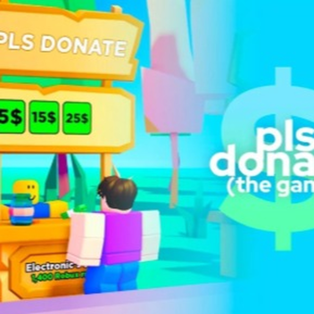 Pls Donate Donations.