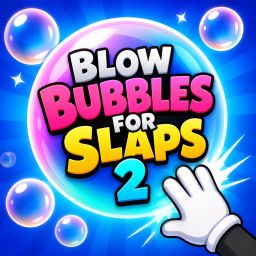 Blow Bubbles For Slaps 2