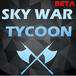 Sky War Tycoon! [BETA]™