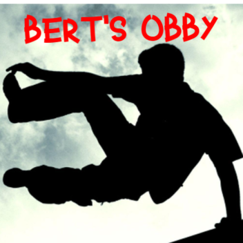Bert's Obby!