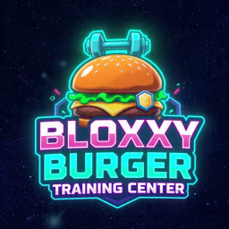 🍟 Bloxxy Burger Training Center