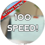 100 Speed!