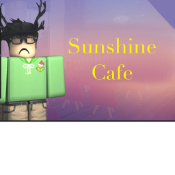 {NEW} Sunshine Cafes.