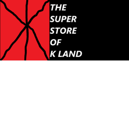 The Super Store Of K Land