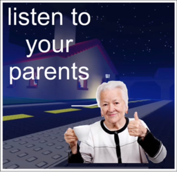 listen to your parents