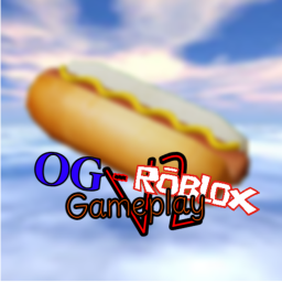 OG Roblox Gameplay V2