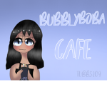 Bubbly Boba Cafe