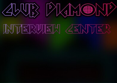 Club Diamond Interview Center!