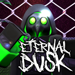 Eternal Dusk 🔪 [ BETA ]