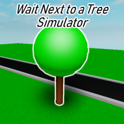 Wait Next to a Tree Simulator (original)