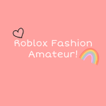 Roblox Fashion Amateur!