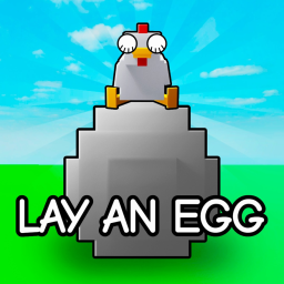 Lay an Egg 🥚 [EARLY ACCESS]