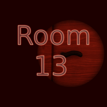 Room 13 [NEW]
