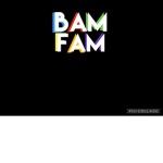 Bam fam family