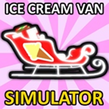 [🛷 SLED] 🍦 ICE CREAM VAN SIMULATOR
